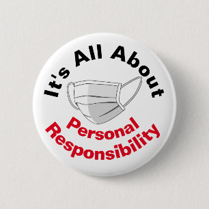 Badge Rond 5 Cm Tout est question de responsabilité personnelle