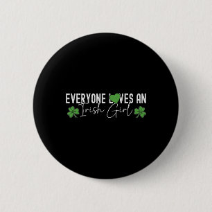 Badge Rond 5 Cm Tout le monde aime une fille irlandaise Lucky Clov