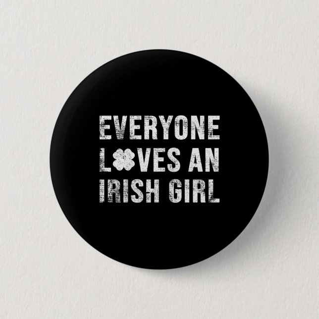 Badge Rond 5 Cm Tout Le Monde Aime Une Irlandaise (Devant)