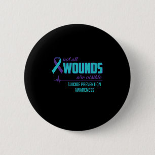 Badge Rond 5 Cm Toutes Les Blessures Ne Sont Pas Visibles Préventi