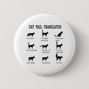 BADGE ROND 5 CM TRADUCTEUR DE QUEUE DE CAT