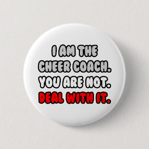 Badge Rond 5 Cm Traiter Avec Elle ... Funny Cheer Coach