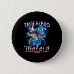 Badge Rond 5 Cm Tralalero Tralala - Tralalero Tralala Mème de requ