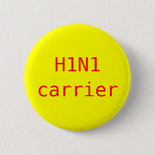 Badge Rond 5 Cm Transporteur H1N1