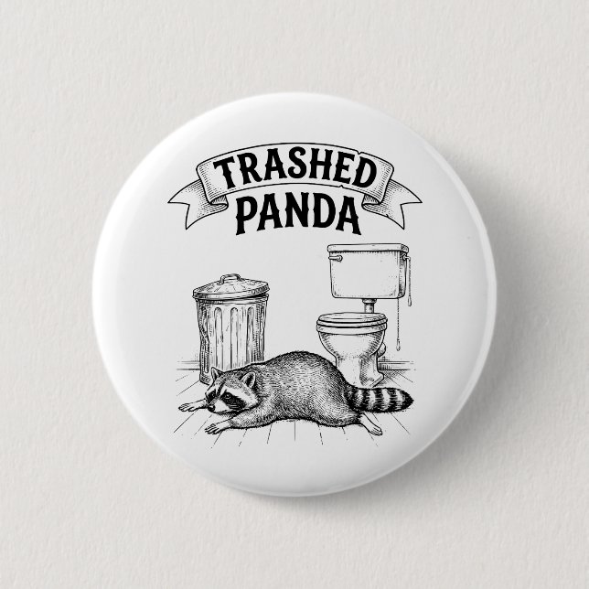 Badge Rond 5 Cm Trashed Panda Funny Drunk Racoon (Devant)