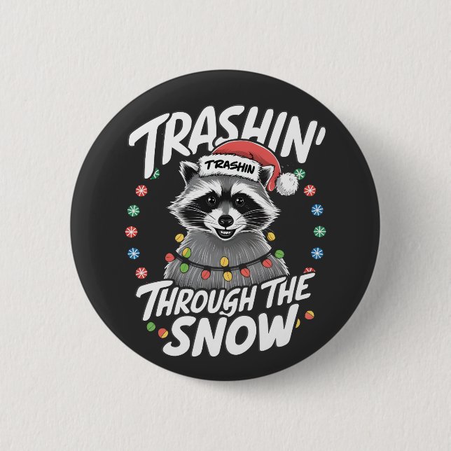Badge Rond 5 Cm Trashing Through the Snow Funny Raccoon Christmas (Devant)