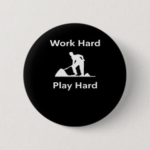 Badge Rond 5 Cm Travailler dur - White Classic