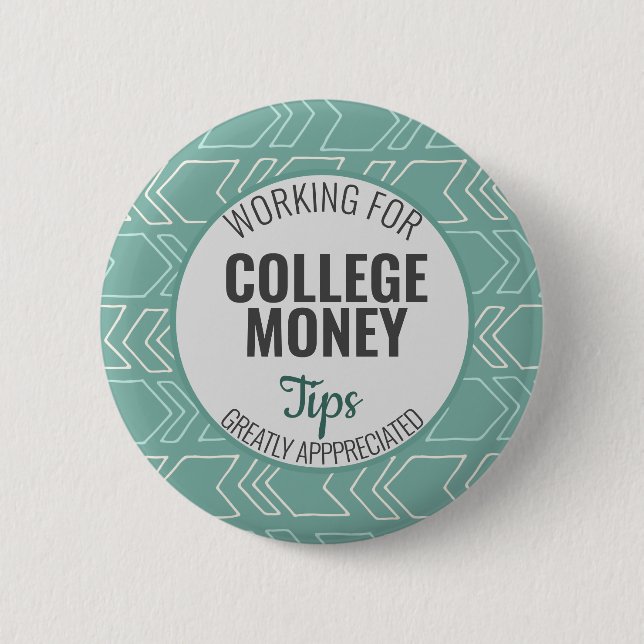 Badge Rond 5 Cm Travailler pour l'argent de l'université, conseils (Devant)