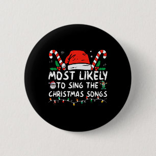 Badge Rond 5 Cm Très Probable De Chanter Les Chansons De Noël Noël