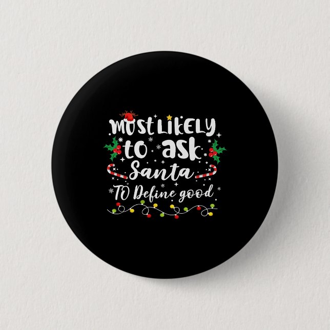 Badge Rond 5 Cm Très Probable De Demander À Père Noël De Définir U (Devant)