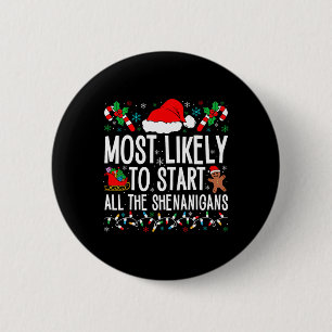 Badge Rond 5 Cm Très Probable De Démarrer Toutes Les Shenanigans F