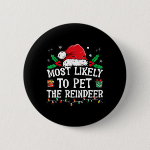 Badge Rond 5 Cm Très Probable De Pet Le Reindeer Fun Noël