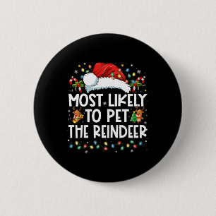 Badge Rond 5 Cm Très Probable De Pet Le Rinder Drôle Noël