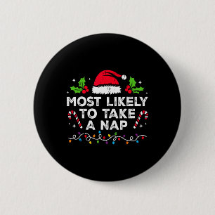 Badge Rond 5 Cm Très Probable De Prendre Une Nap Famille De Noël M