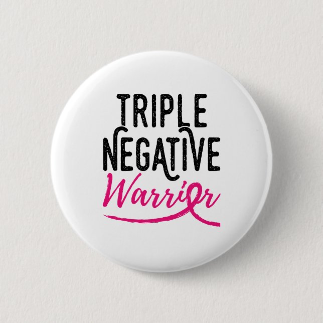 Badge Rond 5 Cm Triple Guerrier Négatif Sensibilisation au cancer  (Devant)
