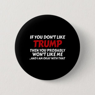 Badge Rond 5 Cm Trompez si vous n'aimez pas Trump