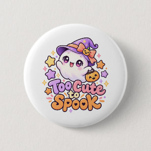 Badge Rond 5 Cm Trop Mignon pour Effrayer Fantôme Halloween Bouton