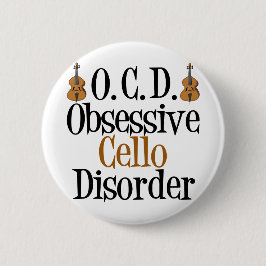 Badge Rond 5 Cm Trouble du cello obsessionnel