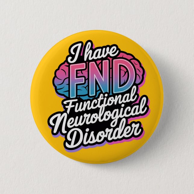 Badge Rond 5 Cm Trouble neurologique fonctionnel du FND Disorder i (Devant)