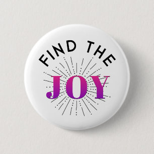 Badge Rond 5 Cm Trouvez la joie