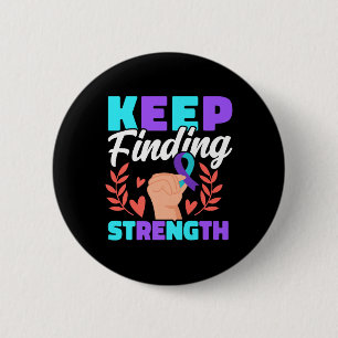 Badge Rond 5 Cm Trouvez toujours la force Premium de sensibilisati