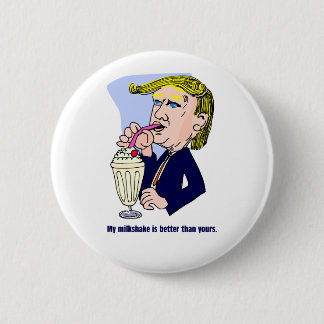 Badge Rond 5 Cm Trump 2020 - Mon milk-shake est meilleur que le ti