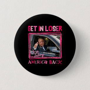 Badge Rond 5 Cm Trump 2024 Perdre L'Amérique, C'Est Revenir