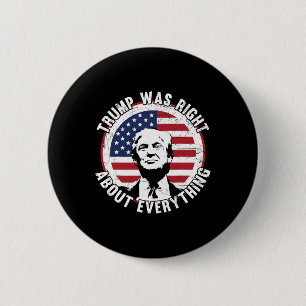 Badge Rond 5 Cm Trump avait raison sur tout 1