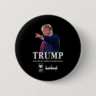 Badge Rond 5 Cm Trump avait raison sur tout _7 