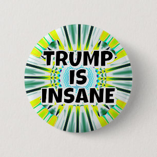 BADGE ROND 5 CM TRUMP EST INSANE
