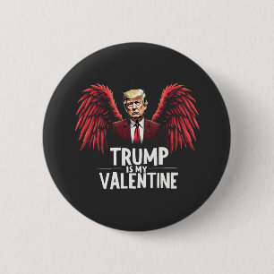 Badge Rond 5 Cm Trump est ma Saint-Valentin d'Inauguration Maga