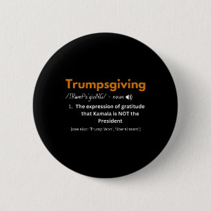 Badge Rond 5 Cm Trump Famille Thanksgiving Turquie Trumpsgiving De