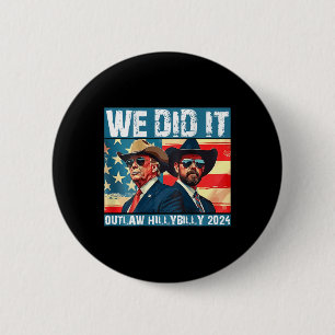 Badge Rond 5 Cm Trump Garbage Nous l'avons fait hors la loi Hillbi