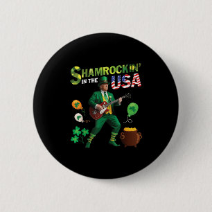 Badge Rond 5 Cm Trump Jouant De La Guitare Shamrockin Dans Le Sain
