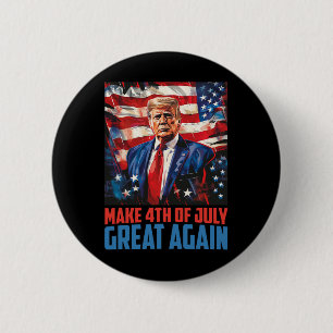 Badge Rond 5 Cm Trump rend le 4 juillet à nouveau grandiose Indépe