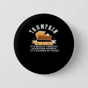 Badge Rond 5 Cm Trumpkin Pie Rendre Thanksgiving Grand Encore Un D