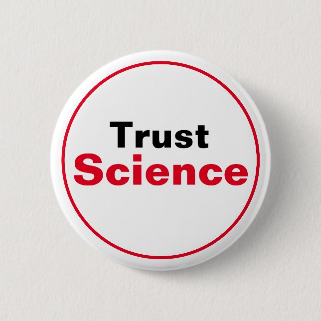 Badge Rond 5 Cm Trust Science (Devant)