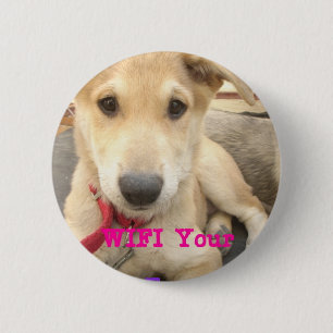 Badge Rond 5 Cm Tu Devrais WIFI Ton Amour Tous Les Jours