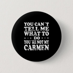 Badge Rond 5 Cm Tu ne peux pas me dire quoi faire, tu n'es pas mon