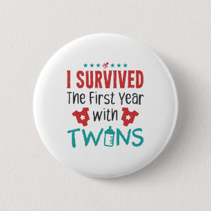 Badge Rond 5 Cm Twin Maman J'Ai Survécu La Première Année Avec Des