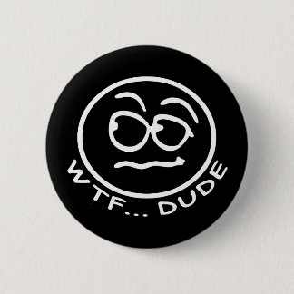 Badge Rond 5 Cm Type Smilie de WTF