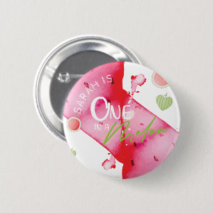 Badge Rond 5 Cm Un dans un Melon Anniversaire personnalisé