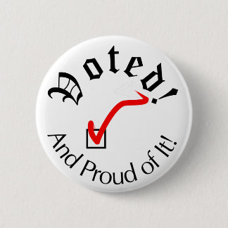 Badge Rond 5 Cm Un électeur fier