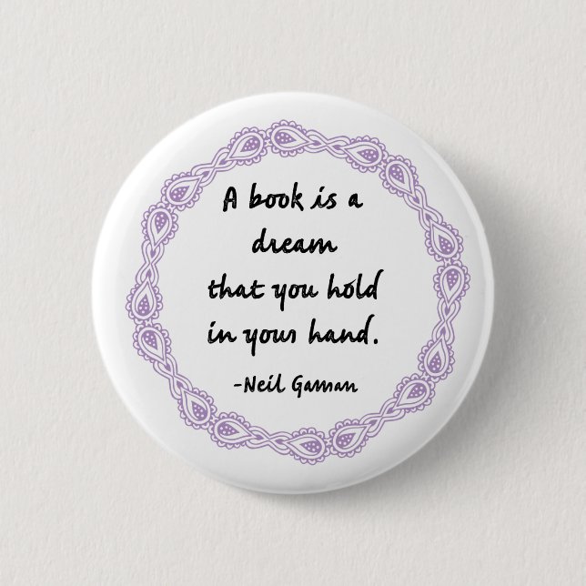 Badge Rond 5 Cm Un Livre Est Une Citation De Rêve (Devant)