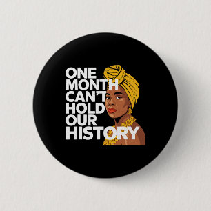 Badge Rond 5 Cm Un mois ne peut pas contenir notre histoire Africa
