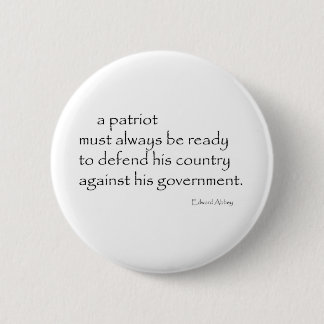 Badge Rond 5 Cm "Un patriote doit… "