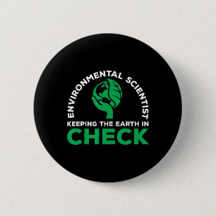 Badge Rond 5 Cm Un Scientifique de l'environnement Cite Écosystème