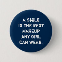 Un sourire est le meilleur maquillage qu'une fille