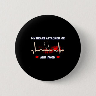 Badge Rond 5 Cm Une crise cardiaque survécue Crise cardiaque