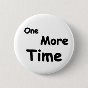 Badge Rond 5 Cm Une fois de plus